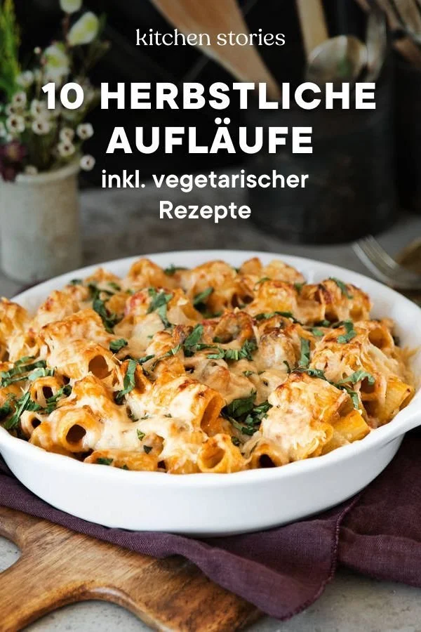 Wärmende Aufläufe für den Herbst, köstliche Rezepte zum Nachkochen.